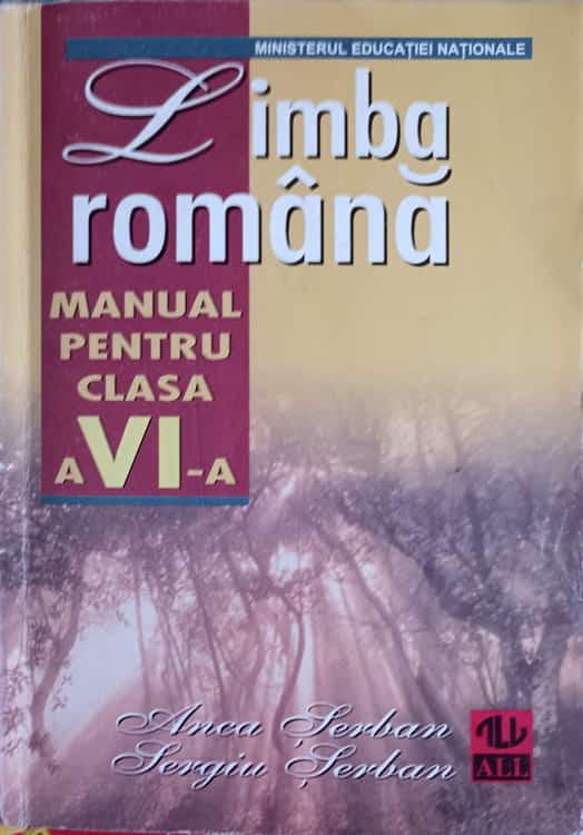 Vezi detalii pentru Limba Romana, Manual Pentru Clasa A Vi-a