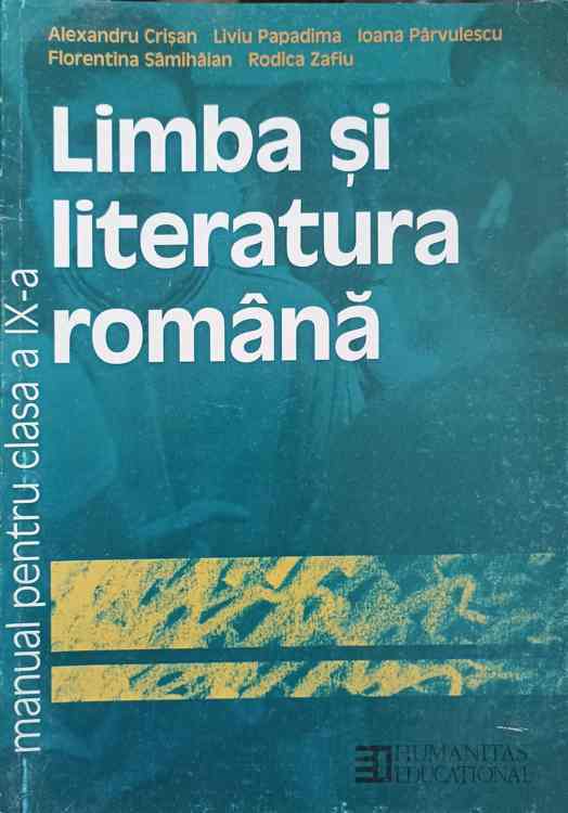 Limba si literatura romana, manual pentru clasa a ix-a