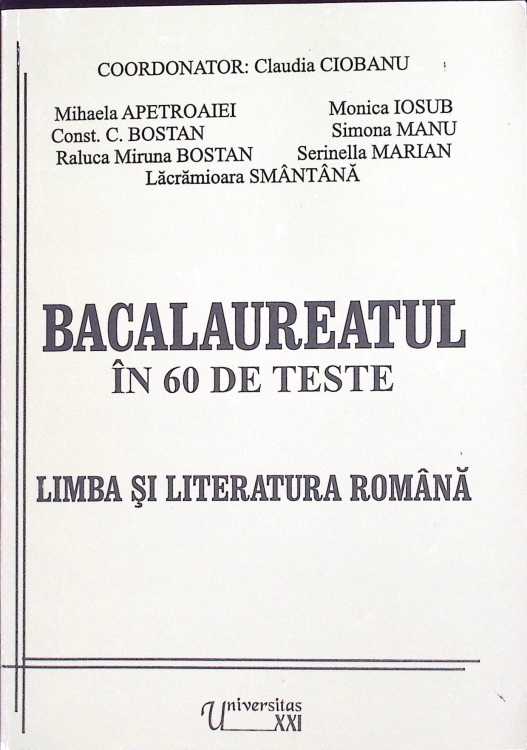 Bacalaureat In 60 De Teste. Limba Si Literatura Romana