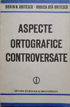 Aspecte Ortografice Controversate