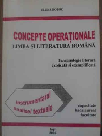 Concepte Operationale. Limba Si Literatura Romana Terminologie Literara Explicata Si Exemplificata