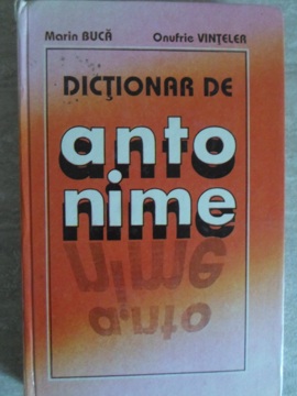 Vezi detalii pentru Dictionar De Antonime