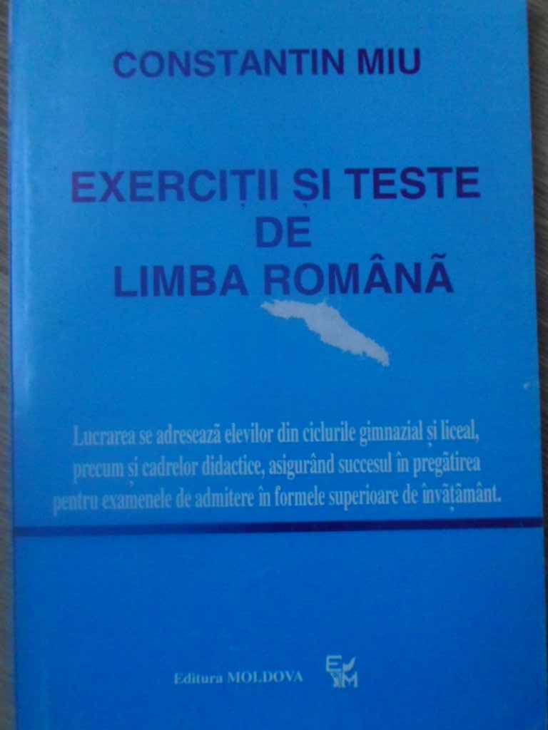 Vezi detalii pentru Exercitii Si Teste De Limba Romana