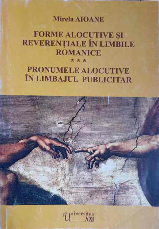 Forme Alocutive Si Reverentiale In Limbile Romanice. Pronumele Alocutive In Limbajul Publicitar