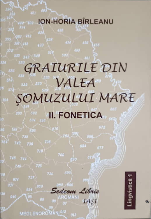 Graiurile Din Valea Somuzului Mare Vol.2 Fonetica