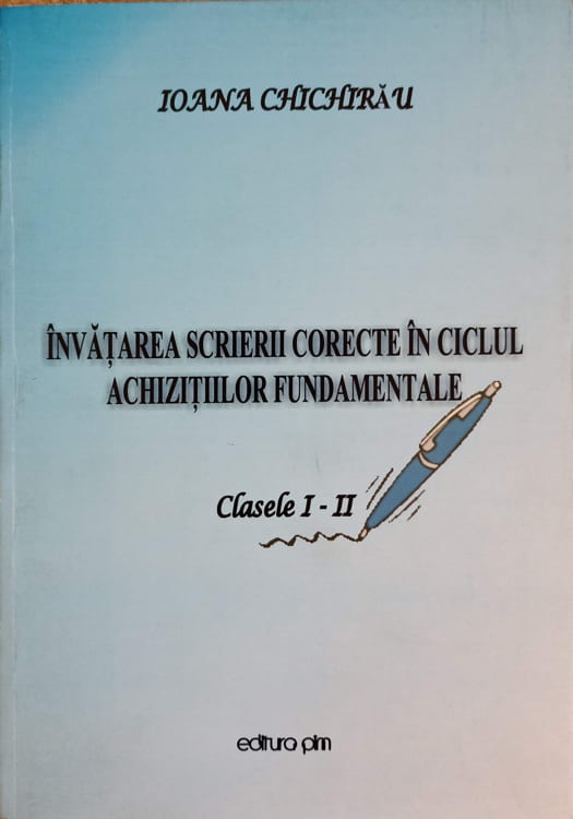 Invatarea Scrierii Corecte In Ciclul Achizitiilor Fundamentale