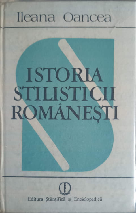 Vezi detalii pentru Istoria Stilisticii Romanesti