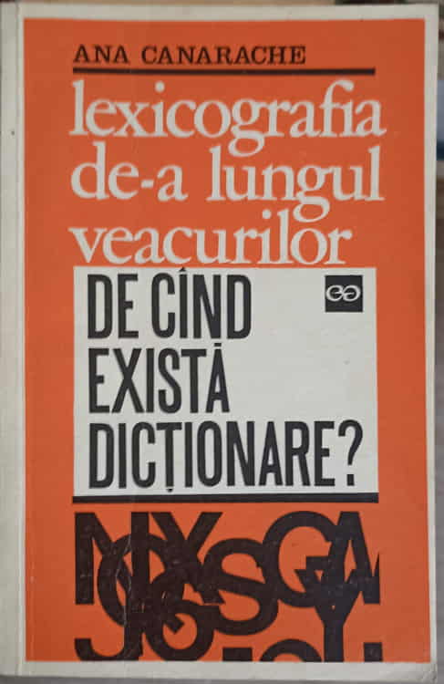 Lexicografia De-a Lungul Veacurilor. De Cand Exista Dictionare?