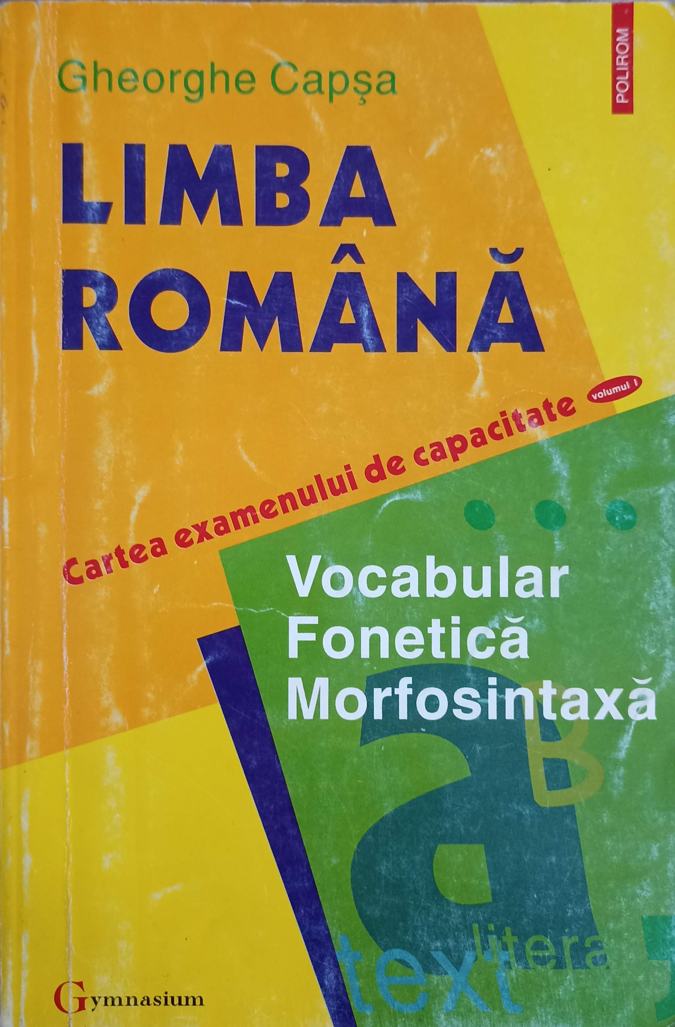 Vezi detalii pentru Limba Romana Cartea Examenului De Capacitate