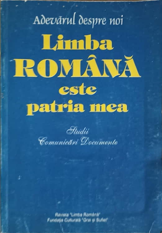 Limba Romana Este Patria Mea