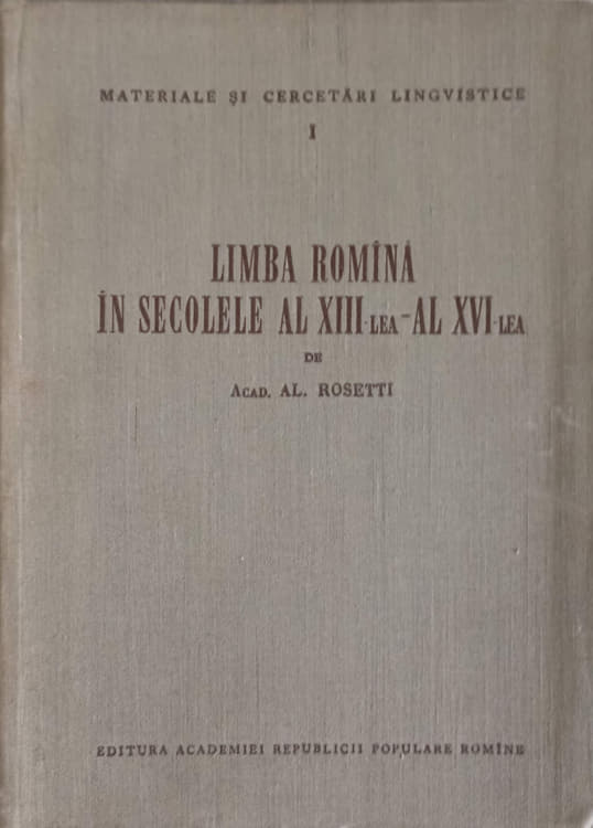 Limba Romana In Secolele Al Xiii-lea - Al Xvi-lea