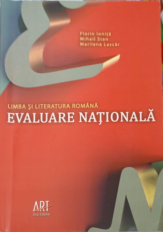 Limba Si Literatura Romana. Evaluare Nationala 2011