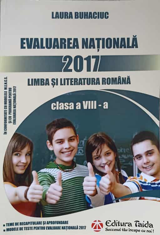 Vezi detalii pentru Limba Si Literatura Romana. Evaluare Nationala 2017. Clasa Viii-a