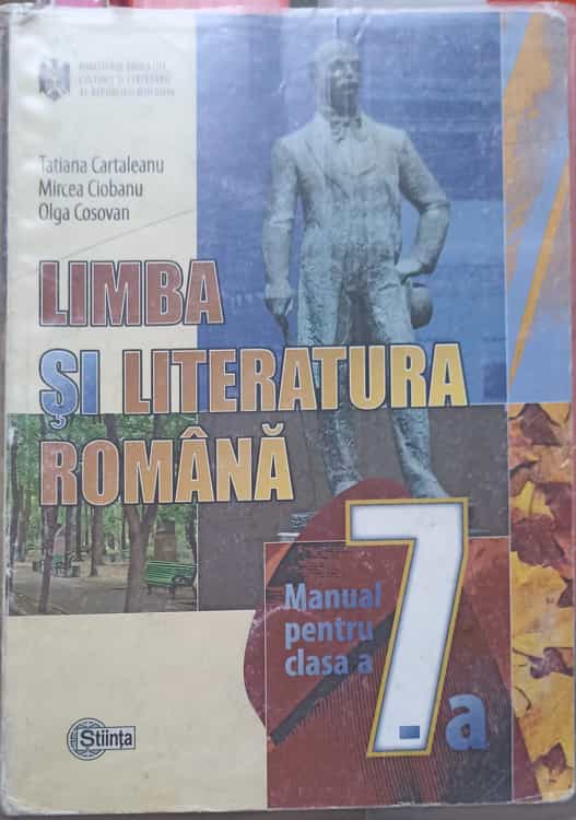 Vezi detalii pentru Limba Si Literatura Romana. Manual Pentru Clasa A 7-a