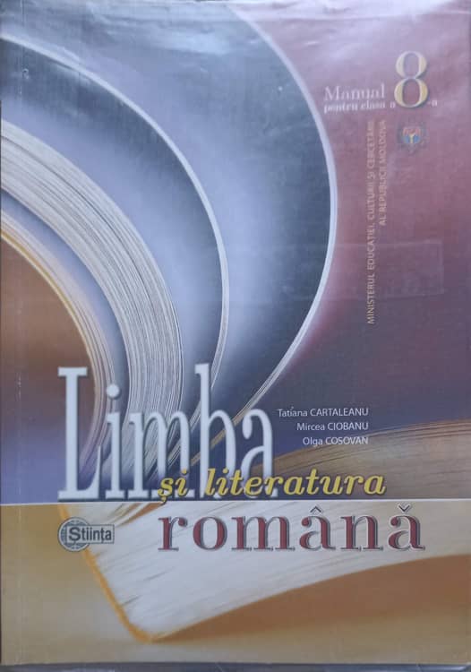 Limba Si Literatura Romana. Manual Pentru Clasa A 8-a