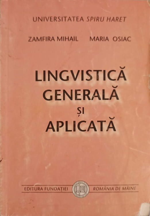 Vezi detalii pentru Lingvistica Generala Si Aplicata