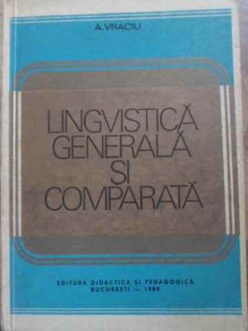 Vezi detalii pentru Lingvistica Generala Si Comparata