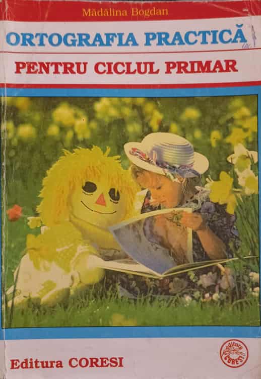 Ortografia Practica Pentru Ciclul Primar