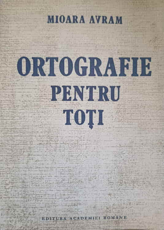 Ortografie Pentru Toti