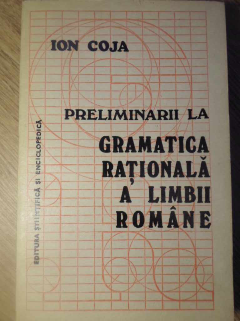 Preliminarii La Gramatica Rationala A Limbii Romane