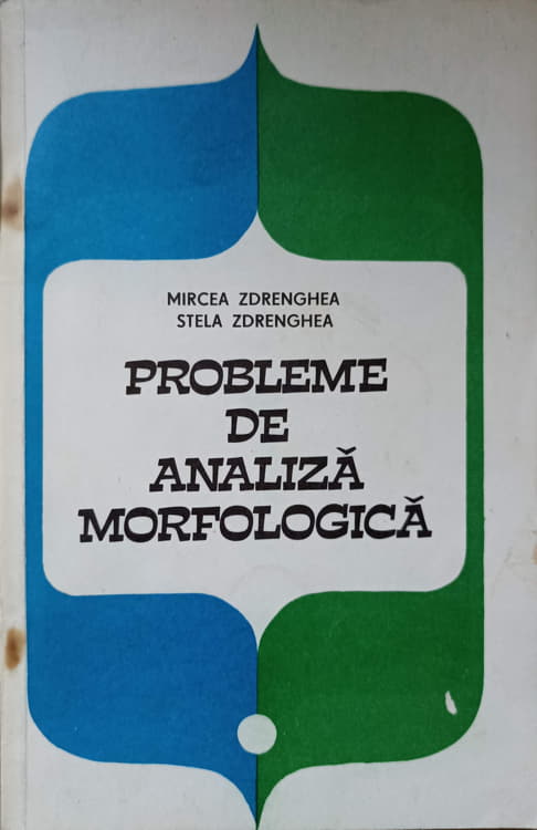 Probleme De Analiza Morfologica