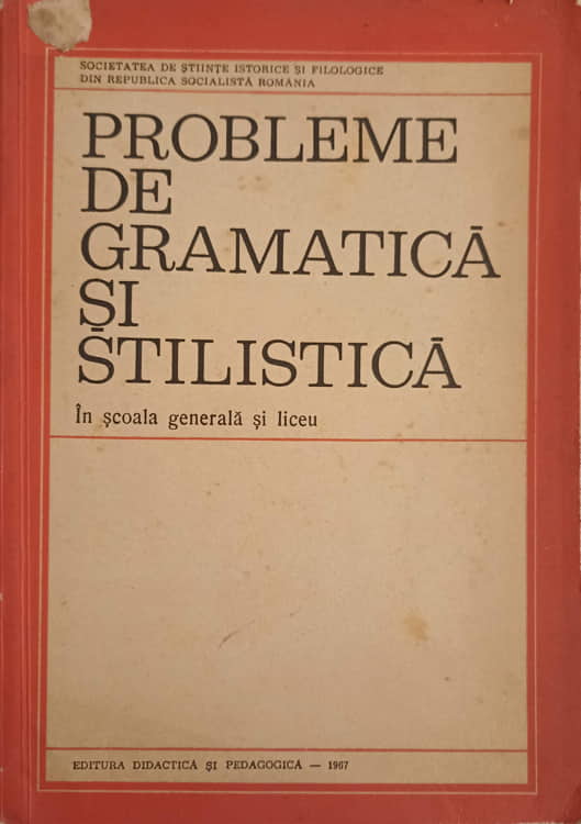 Vezi detalii pentru Probleme De Gramatica Si Stilistica In Scoala Generala Si Liceu