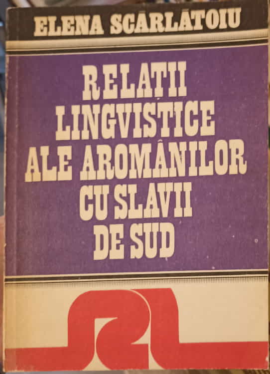 Relatii Lingvistice Ale Aromanilor Cu Slavii De Sud