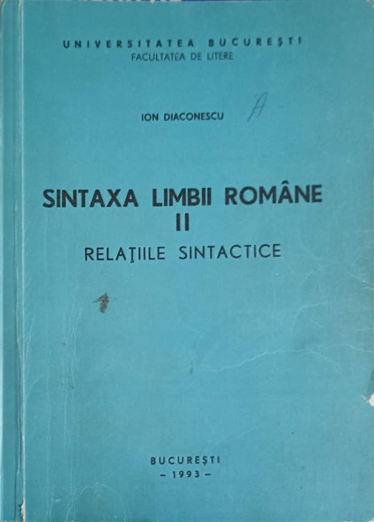 Sintaxa limbii romane vol.2 relatiile sintactice