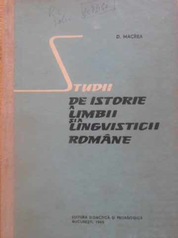 Studii De Istorie A Limbii Si A Lingvisticii Romane