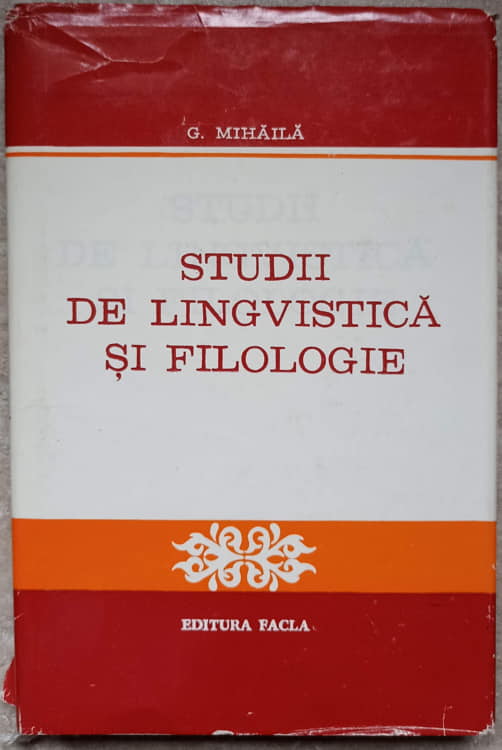 Studii De Lingvistica Si Filologie