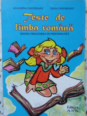 Teste de limba romana pentru pregatirea de performanta