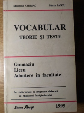 Vezi detalii pentru Vocabular Teorie Si Teste. Gimnaziu, Liceu, Admitere In Facultate