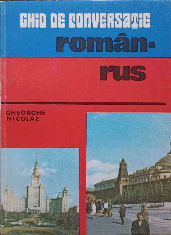 Vezi detalii pentru Ghid De Conversatie Roman - Rus