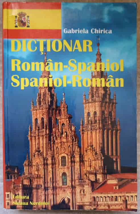 Vezi detalii pentru Dictionar Roman - Spaniol, Spaniol - Roman