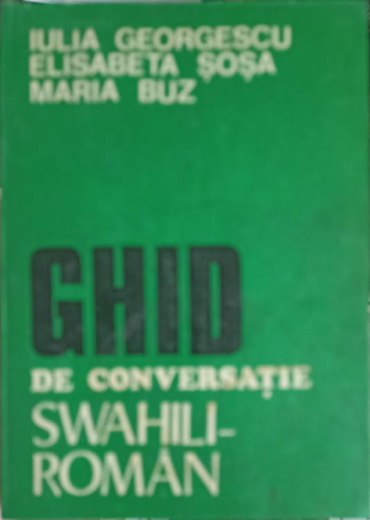 Ghid De Conversatie Swahili - Roman