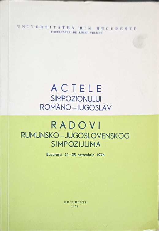 Actele Simpozionului Romano-iugoslav