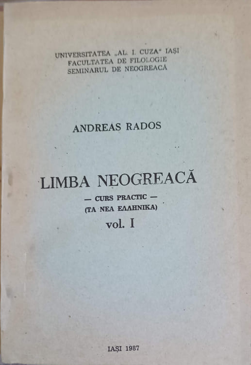 Vezi detalii pentru Limba Neogreaca. Curs Practic Vol.1