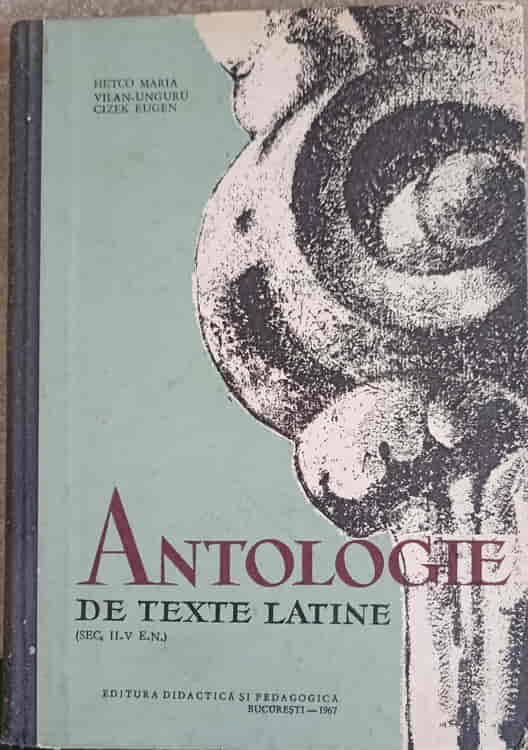 Antologie De Texte Latine (sec. Ii - V E.n.)