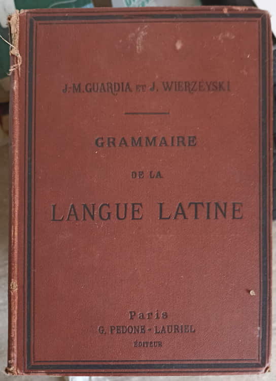 Grammaire De La Langue Latine