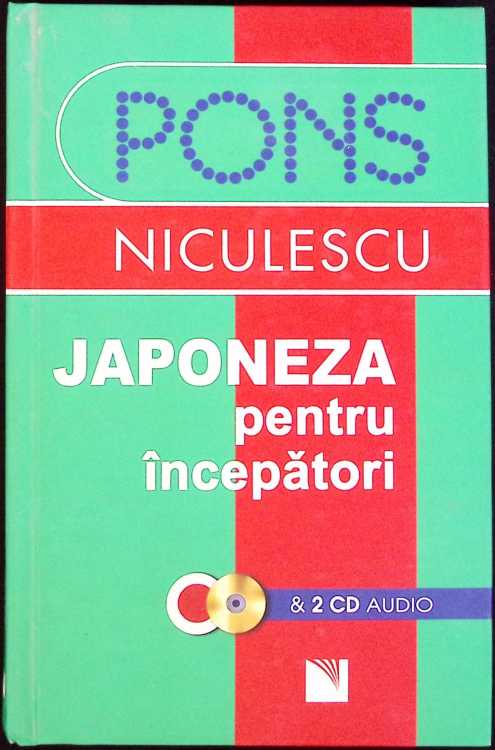 Japoneza Pentru Incepatori (2 Cd-uri Incluse)