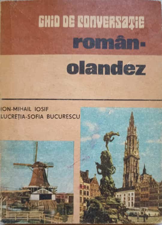 Ghid De Conversatie Roman - Olandez