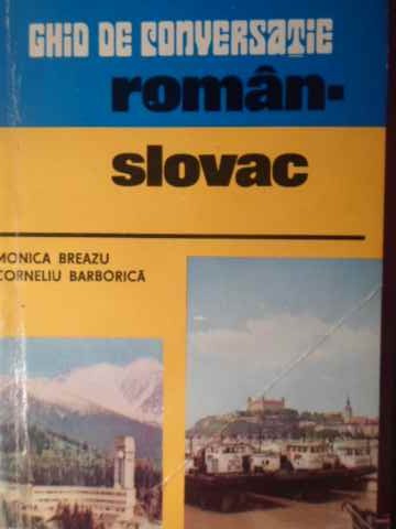 Ghid De Conversatie Roman - Slovac