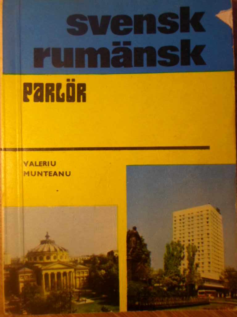 Ghid De Conversatie Suedez - Roman. Svensk - Rumansk Parlor