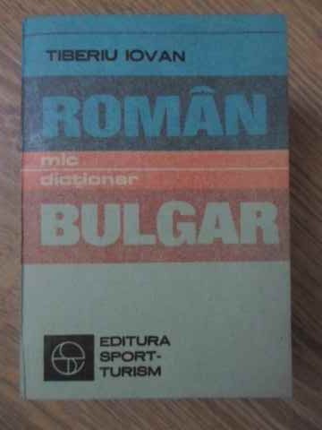 Mic Dictionar Roman-bulgar