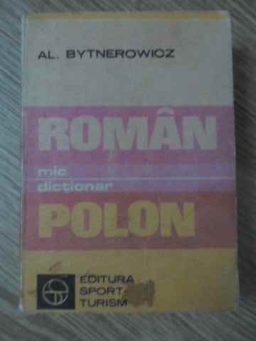 Vezi detalii pentru Mic Dictionar Roman - Polon