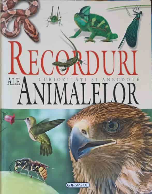 Recorduri Ale Animalelelor. Curiozitati Si Anecdote