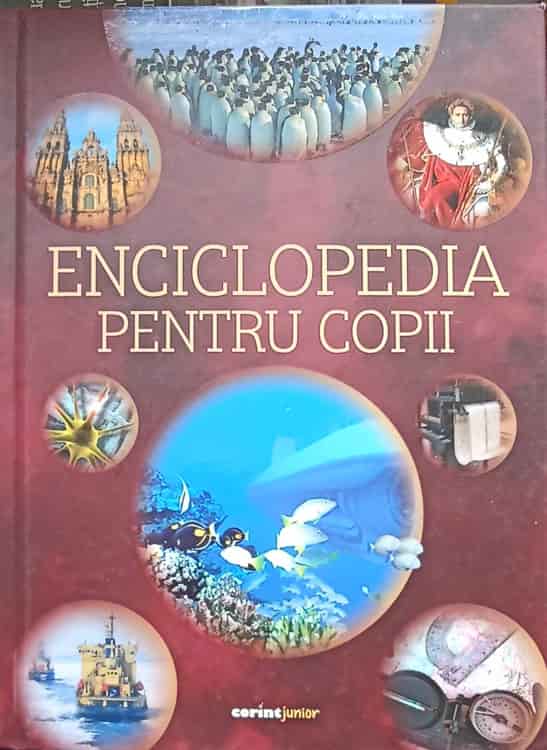 Vezi detalii pentru Enciclopedia Pentru Copii. Ghidul Tau Spre Lumea Cunoasterii