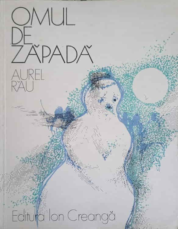 Omul De Zapada. Ilustratii De Emil Chendea