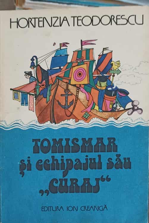 Tomismar Si Echipajul Sau Curaj