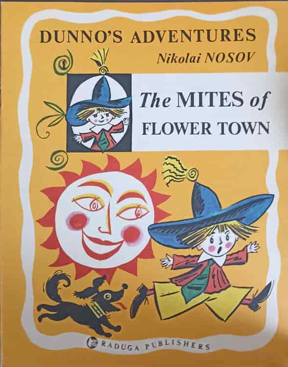 Dunno's adventures, no. 1: the mites of flower town